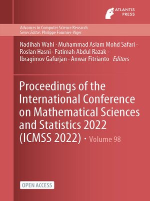 cover image of Proceedings of the International Conference on Mathematical Sciences and Statistics 2022 (ICMSS 2022)